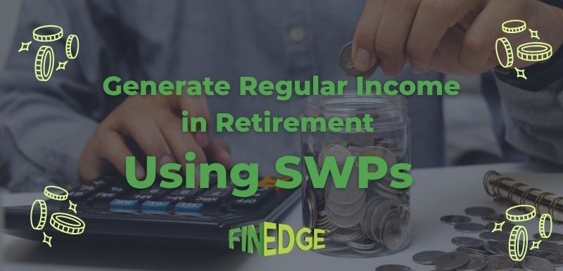 “Elderly and young hands clasped, with text about generating retirement income using SWPs.”