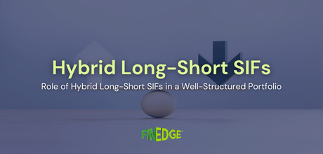 Hybrid Long-Short SIFs blog cover showing a minimal financial illustration with the title ‘Hybrid Long-Short SIFs’ and subtitle ‘Role of Hybrid Long-Short SIFs in a Well-Structured Portfolio