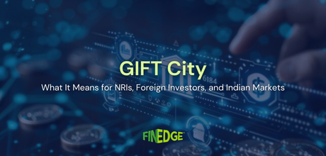 GIFT City explained as India’s global financial hub, highlighting its relevance for NRIs, foreign investors, and Indian markets