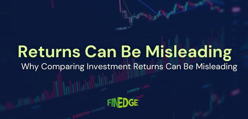 Chart illustrating why comparing investment returns without context can be misleading