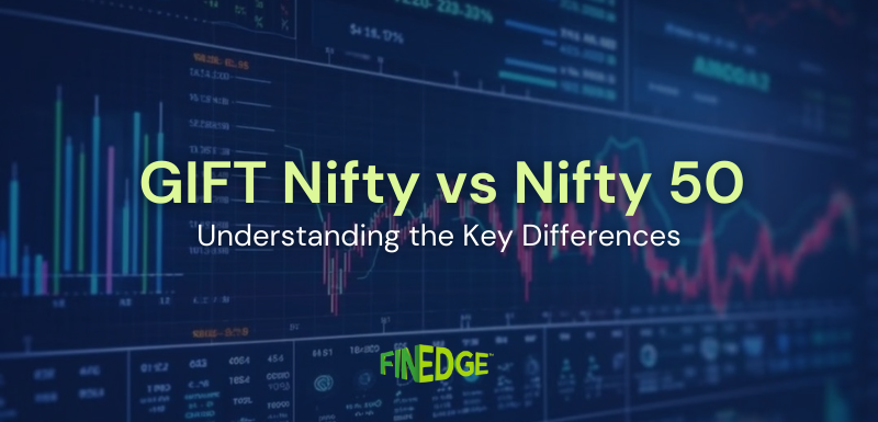 GIFT Nifty vs Nifty 50 blog cover showing stock market charts and graphs with the title ‘GIFT Nifty vs Nifty 50 – Understanding the Key Differences