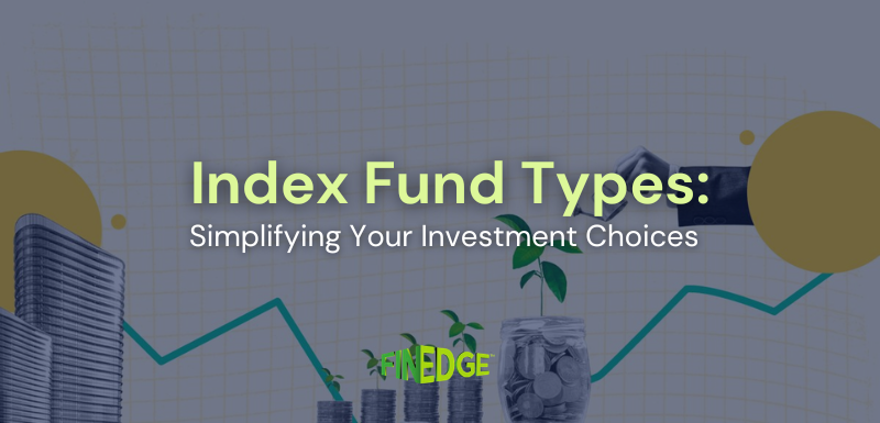Index fund types illustration showing investment growth, diversification, and simplified decision making for investors