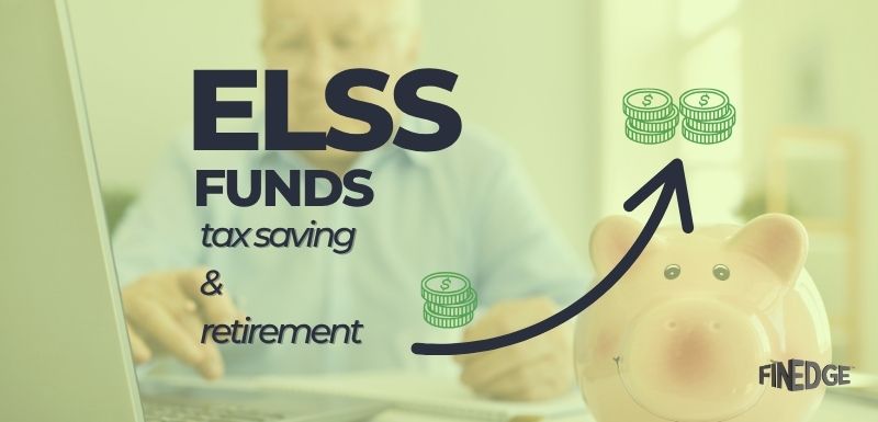 Illustration showing ELSS funds as a tool for tax saving and retirement planning, with a rising arrow and coin stacks symbolizing long-term wealth growth. Ideal for early investors seeking high returns and tax benefits.