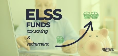 Illustration showing ELSS funds as a tool for tax saving and retirement planning, with a rising arrow and coin stacks symbolizing long-term wealth growth. Ideal for early investors seeking high returns and tax benefits.