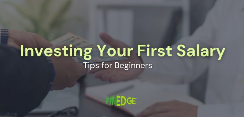How to Invest Your First Salary: Smart Tips for Beginners
