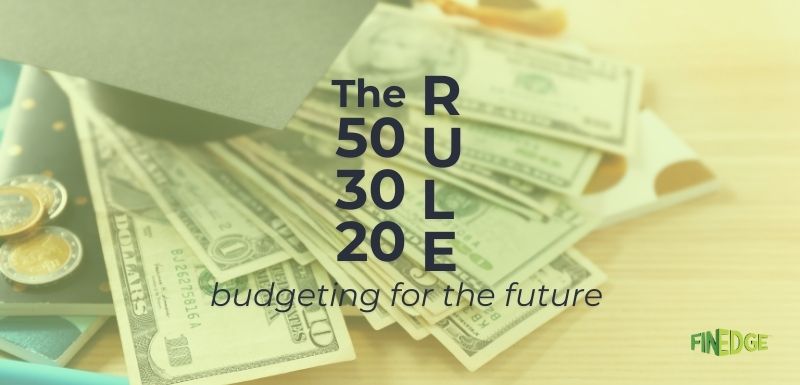 Infographic illustrating the 50-30-20 rule for budgeting with dollar bills, coins, and a graduation cap, promoting smart financial planning with FinEdge branding.