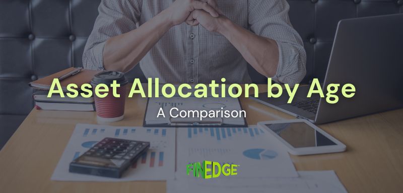Asset allocation by age comparison with FinEdge branding and a person analyzing financial charts at a desk.