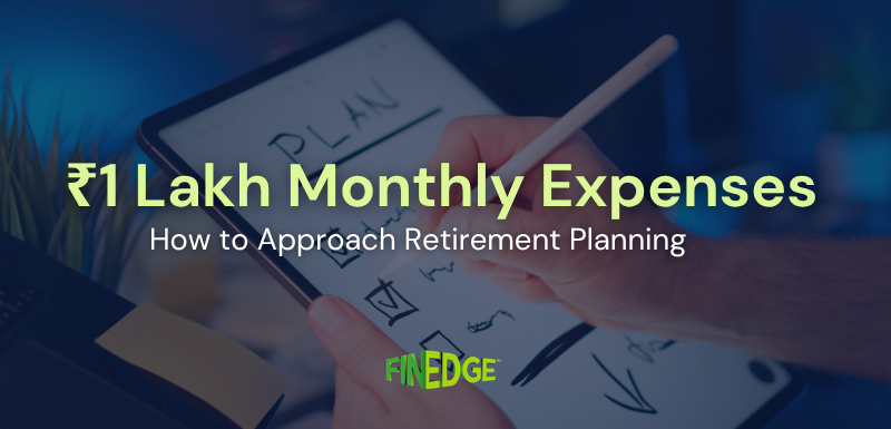 Illustration about retirement planning for individuals with ₹1 lakh monthly expenses and the impact of future financial needs on long-term planning