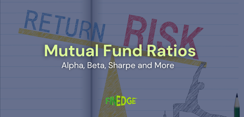 Mutual fund ratios showing risk and return balance with alpha beta and sharpe concepts