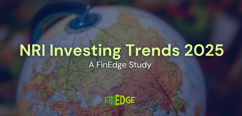 Cover image for FinEdge’s NRI Investing Trends 2025 study, showing a globe focused on India to represent global NRI investment insights.