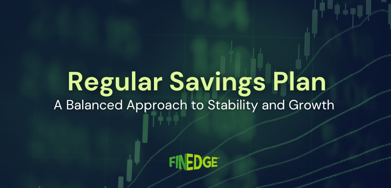 Regular Savings Plan: A Balanced Approach to Stability and Growth