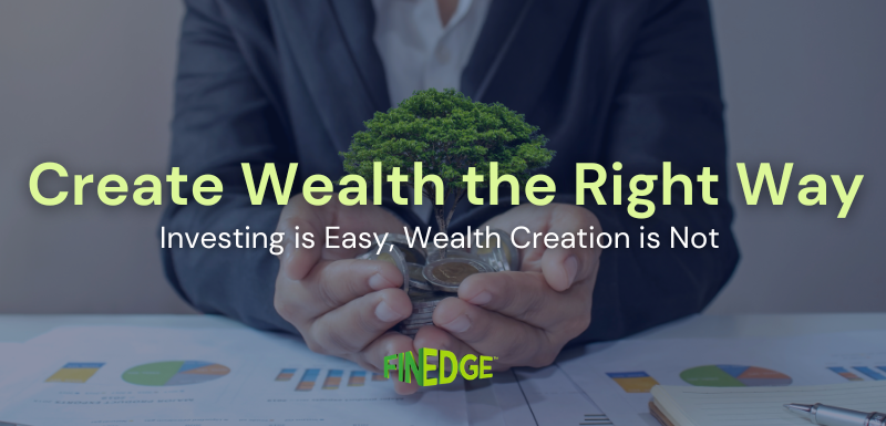 Why Do Most Investors Struggle with Wealth Creation?