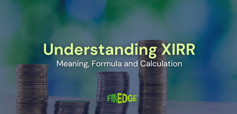 Stacked coins representing investment growth with XIRR concept, highlighting calculation of real returns over time