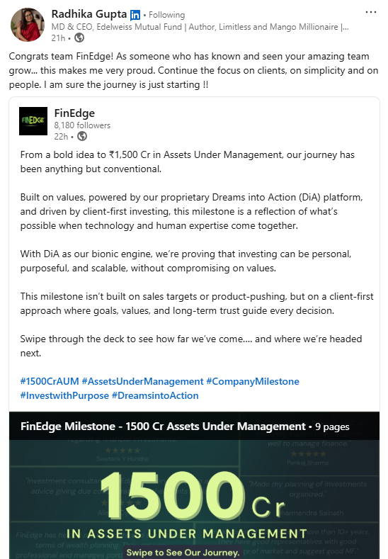 Radhika Gupta, MD & CEO of Edelweiss Mutual Fund, congratulates FinEdge on crossing ₹1,500 crores in AUM with a LinkedIn message on client focus and simplicity.